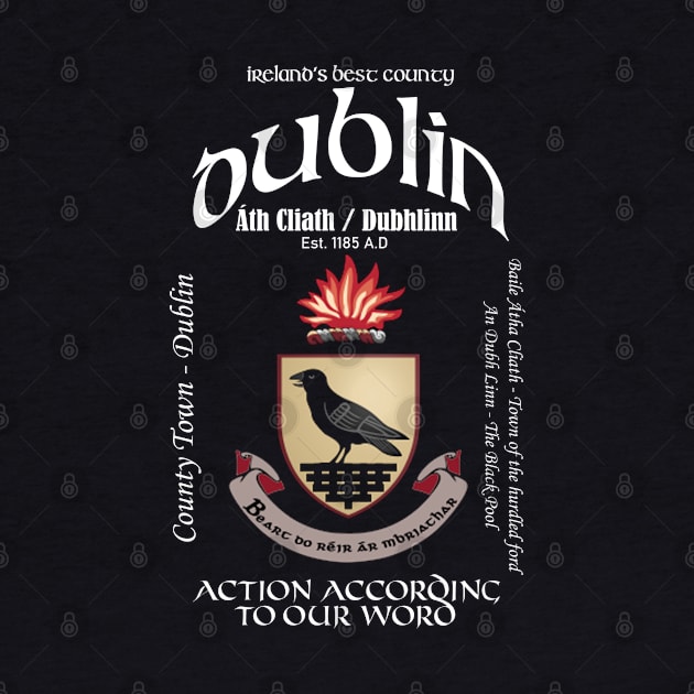 Dublin Ireland Crest County Town and Irish Translation by Ireland